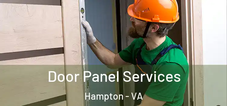 Door Panel Services Hampton - VA