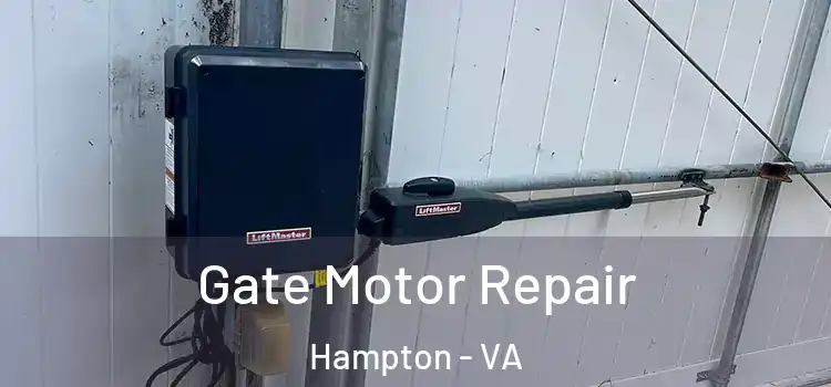Gate Motor Repair Hampton - VA