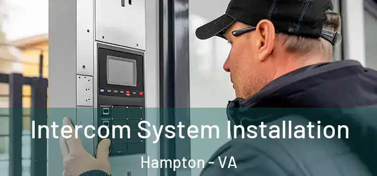 Intercom System Installation Hampton - VA