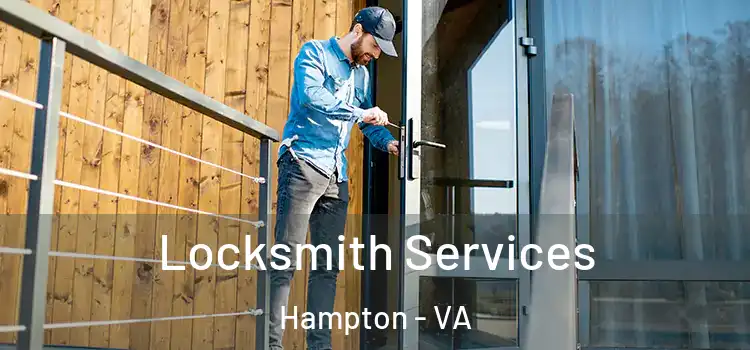 Locksmith Services Hampton - VA