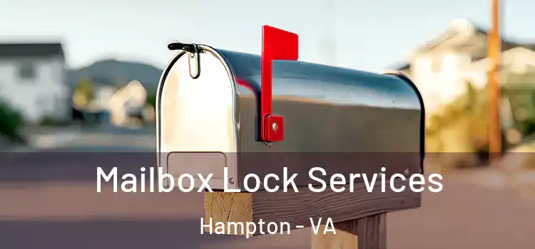 Mailbox Lock Services Hampton - VA