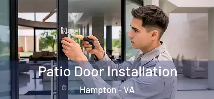 Patio Door Installation Hampton - VA