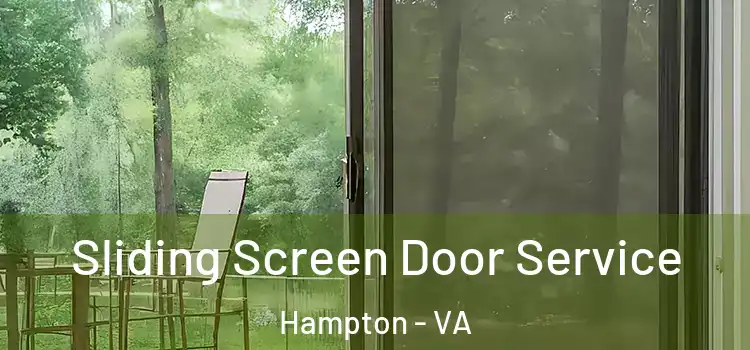 Sliding Screen Door Service Hampton - VA