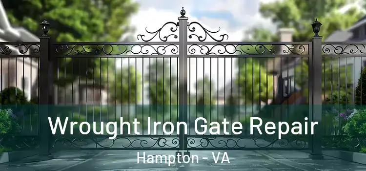Wrought Iron Gate Repair Hampton - VA